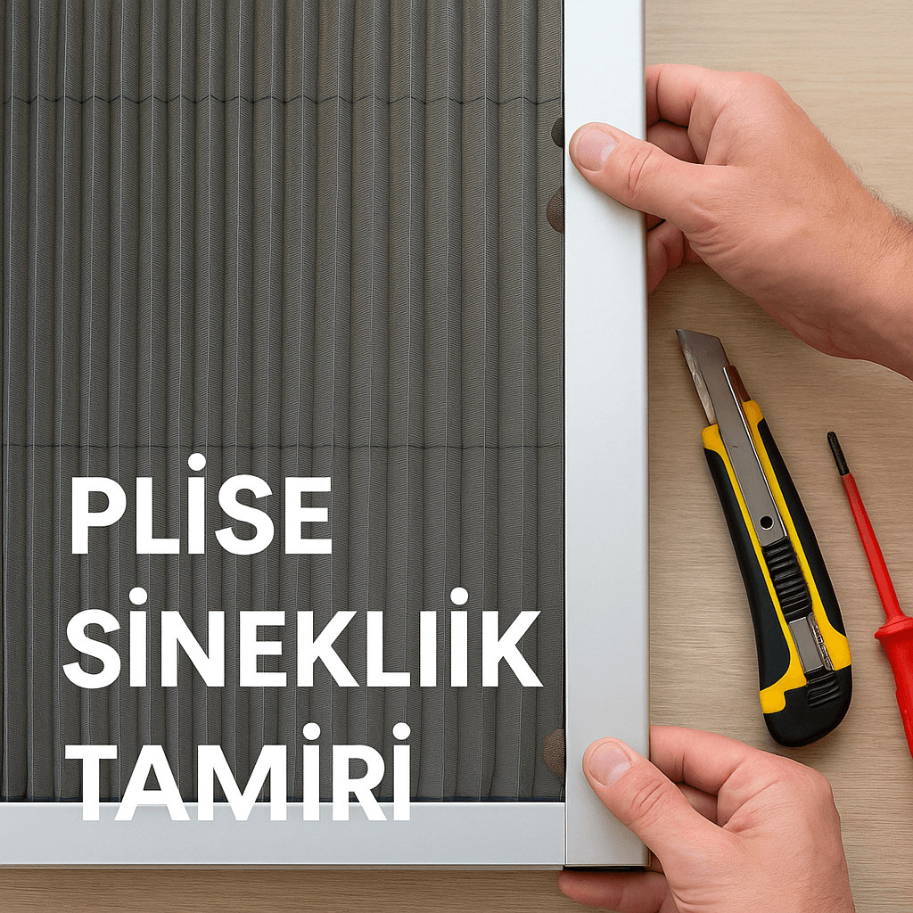 Ümitköy Plise Sineklik Tamiri