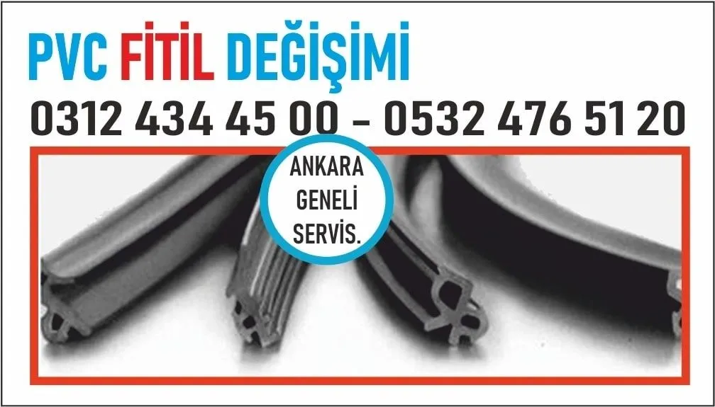 Çankaya Bahçelievler Pvc Fitil Değişimi